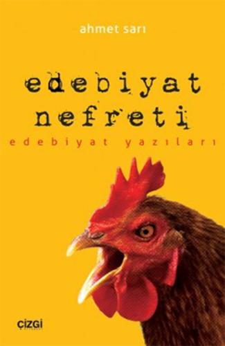 Edebiyat Nefreti Edebiyat Yazıları %23 indirimli Ahmet Sarı