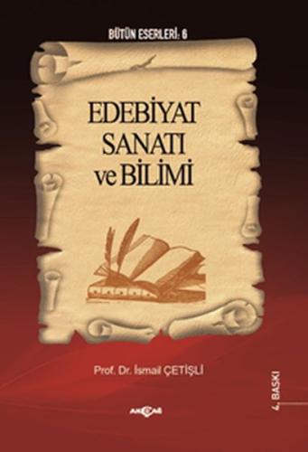 Edebiyat Sanatı ve Bilimi %15 indirimli İsmail Çetişli