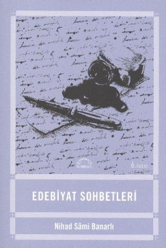 Edebiyat Sohbetleri %15 indirimli Nihad Sami Banarlı