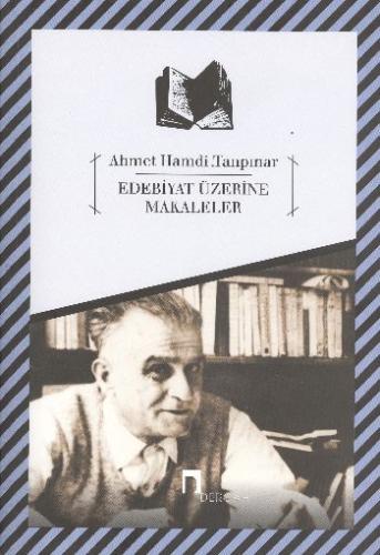 Edebiyat Üzerine Makaleler %10 indirimli Ahmet Hamdi Tanpınar