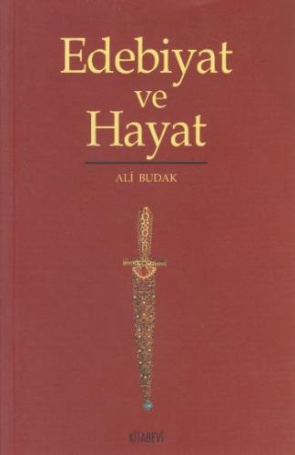 Edebiyat ve Hayat Ali Budak