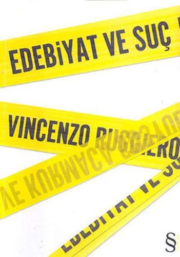 Edebiyat ve Suç %10 indirimli Vincenzo Ruggiero