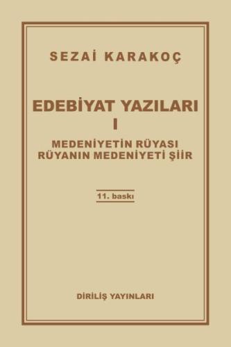 Edebiyat Yazıları 1 - Medeniyetin Rüyası - Rüyanın Medeniyeti Şiir %13