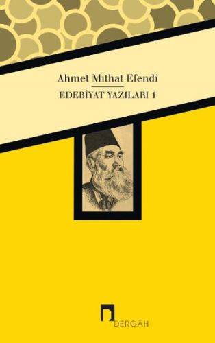 Edebiyat Yazıları 1 %10 indirimli Ahmet Mithat Efendi