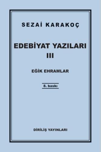 Edebiyat Yazıları 3 - Eğik Ehramlar %13 indirimli Sezai Karakoç