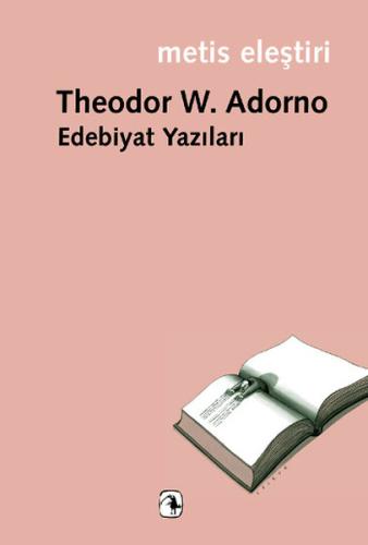 Edebiyat Yazıları %10 indirimli Theodor W. Adorno