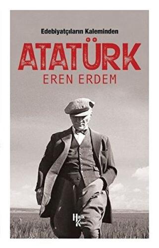 Edebiyatçıların Kaleminden Atatürk %30 indirimli Eren Erdem