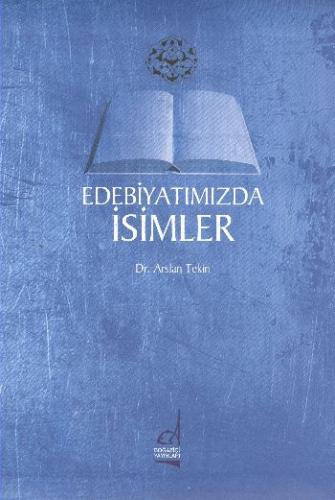 Edebiyatımızda İsimler %11 indirimli Arslan Tekin