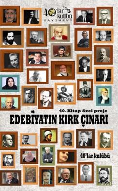 Edebiyatın Kırk Çınarı Kolektif