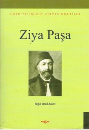 Edebiyatın Zirvesindekiler - Ziya Paşa %15 indirimli Bilge Ercilasun