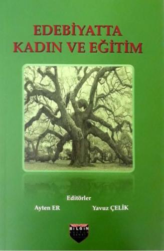 Edebiyatta Kadın ve Eğitim %10 indirimli Yavuz Çelik