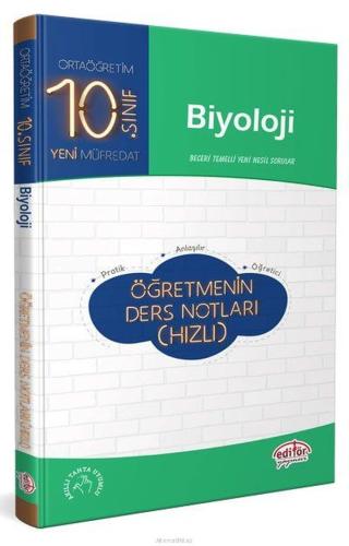 Editör 10. Sınıf Biyoloji Öğretmenin Ders Notları (Hızlı) Kolektif