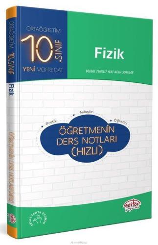 Editör 10. Sınıf Fizik Öğretmenin Ders Notları (Hızlı) Kolektif