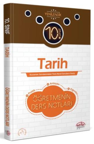 Editör 10. Sınıf Tarih Öğretmenin Ders Notları %23 indirimli