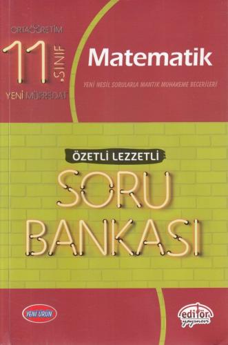 Editör 11. Sınıf Matematik Özetli Lezzetli Soru Bankası (Yeni) Kolekti