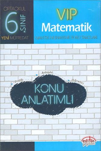 Editör - 6.Sınıf VIP Matematik Konu Anlatımlı Kolektif