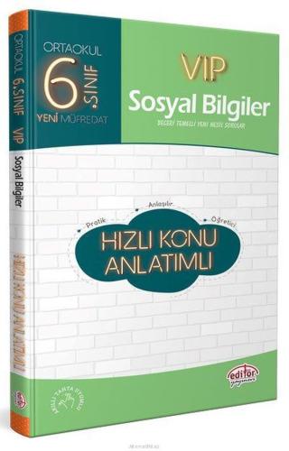 Editör 6. Sınıf VIP Sosyal Bilgiler Hızlı Konu Anlatımlı (Yeni) %23 in