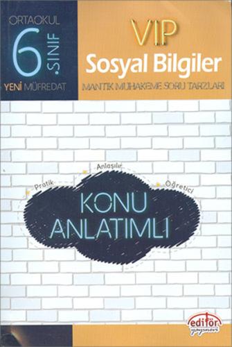 Editör - 6.Sınıf VIP Sosyal Bilgiler Konu Anlatımlı Kolektif