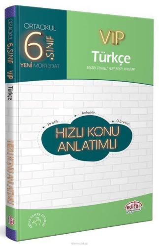 Editör 6. Sınıf VIP Türkçe Hızlı Konu Anlatımlı (Yeni) %23 indirimli K