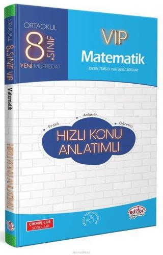 Editör 8. Sınıf VIP Matematik Hızlı Konu Anlatımı (Yeni) Kolektif