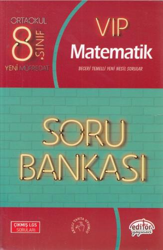 Editör 8. Sınıf VIP Matematik Soru Bankası (Yeni) Kolektif