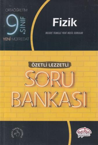 Editör 9. Sınıf Fizik Özetli Lezzetli Soru Bankası (Yeni) Kolektif