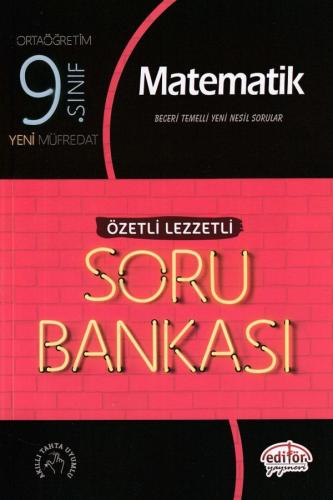 Editör 9. Sınıf Matematik Özetli Lezzetli Soru Bankası (Yeni) Kolektif