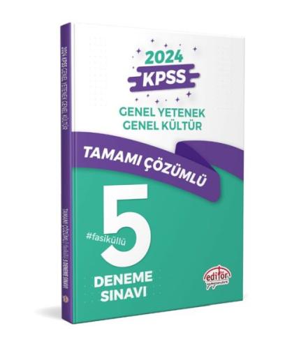 Editör Kpss Genel Yetenek - Genel Kültür Tamamı Çözümlü 5 Fasikül Dene