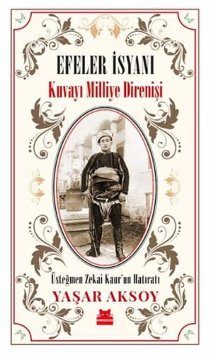 Efeler İsyanı - Kuvayı Milliye Direnişi %14 indirimli Yaşar Aksoy