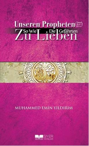 Efendimizi (S.A.V.) Sahabe Gibi Sevmek - Almanca %3 indirimli Muhammed