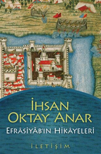 Efrasiyab’ın Hikayeleri %10 indirimli İhsan Oktay Anar