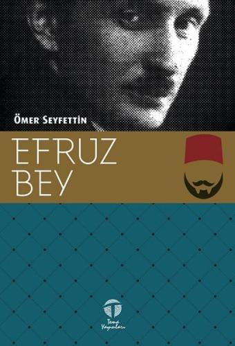 Efruz Bey Ömer Seyfettin