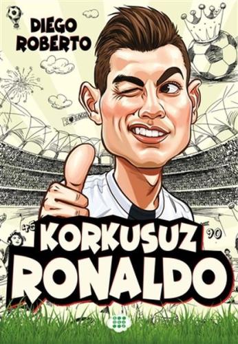 Efsane Futbolcular Korkusuz Ronaldo Diego Roberto