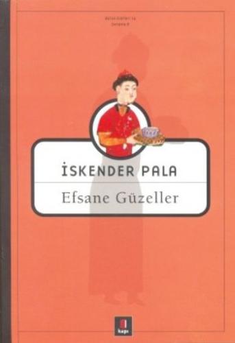 Efsane Güzeller %10 indirimli İskender Pala