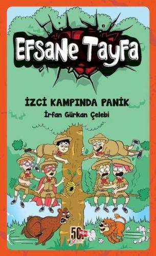 Efsane Tayfa - İzci Kampında Panik İrfan Gürkan Çelebi