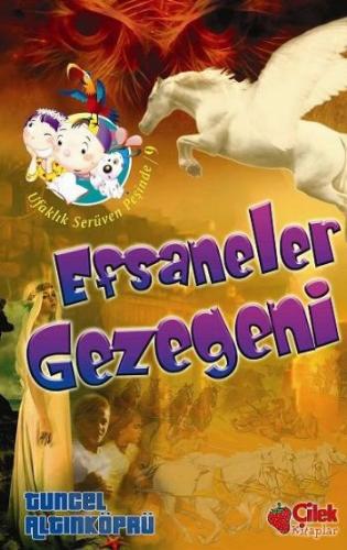 Efsaneler Gezegeni / Ufaklık Serüven Peşinde 9 %20 indirimli Tuncel Al