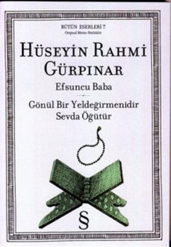 Efsuncu Baba Gönül Bir Yeldeğirmenidir Sevda Öğütür %10 indirimli Hüse