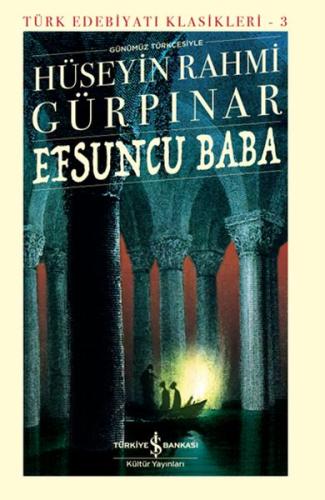 Efsuncu Baba - Türk Edebiyatı Klasikleri (Ciltli) %31 indirimli Hüseyi