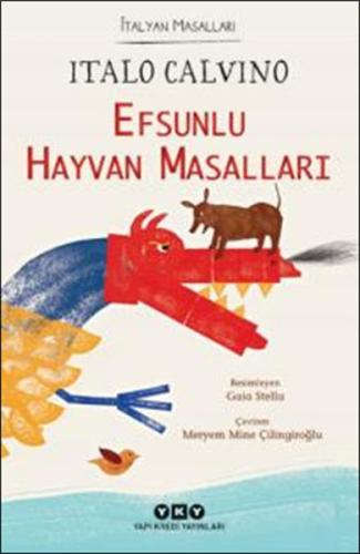 Efsunlu Hayvan Masalları - İtalyan Masalları %18 indirimli Italo Calvi