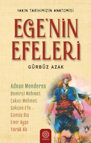 Ege’nin Efeleri %17 indirimli Gürbüz Azak