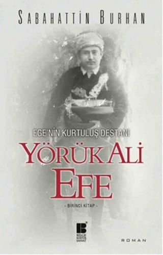 Egenin Kurtuluş Destanı - Yörük Ali Efe %14 indirimli Sabahattin Burha