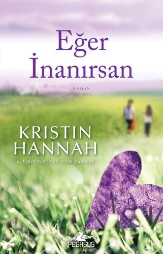 Eğer İnanırsan %15 indirimli Kristin Hannah