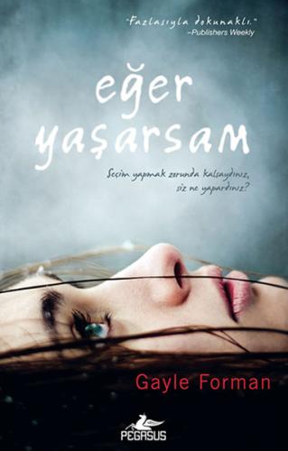 Eğer Yaşarsam %15 indirimli Gayle Forman