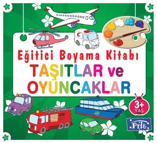 Eğitici Boyama Kitabı - Taşıtlar ve Oyuncaklar %35 indirimli Kolektif