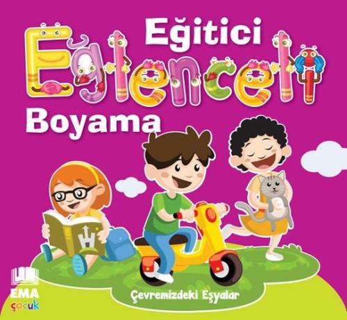 Eğitici Eğlenceli Boyama - Çevremizdeki Eşyalar %20 indirimli Kolektif