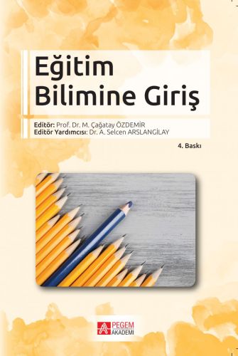 Eğitim Bilimine Giriş (M.Çağatay Özdemir) Yücel Gelişli