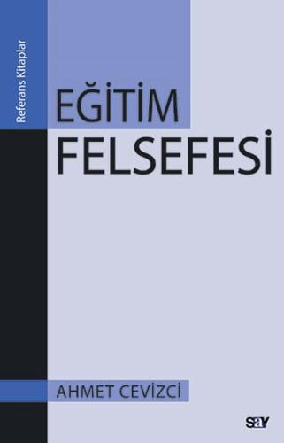 Eğitim Felsefesi %14 indirimli Ahmet Cevizci