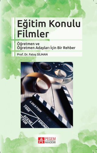 Eğitim Konulu Filmler Fatoş Silman