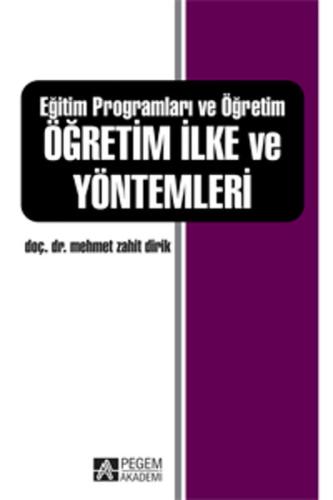 Eğitim Programları ve Öğretim Öğretim İlke ve Yöntemleri Mehmet Zahit 