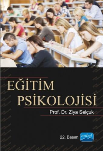 Eğitim Psikolojisi / Doç. Dr. Ziya Selçuk Ziya Selçuk